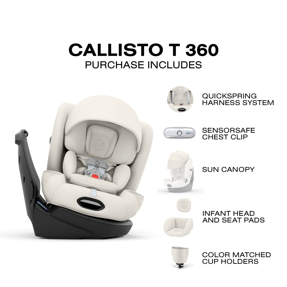 Cybex Callisto T 360 car seat features including harness system sensor clip sun canopy head pads and cup holders