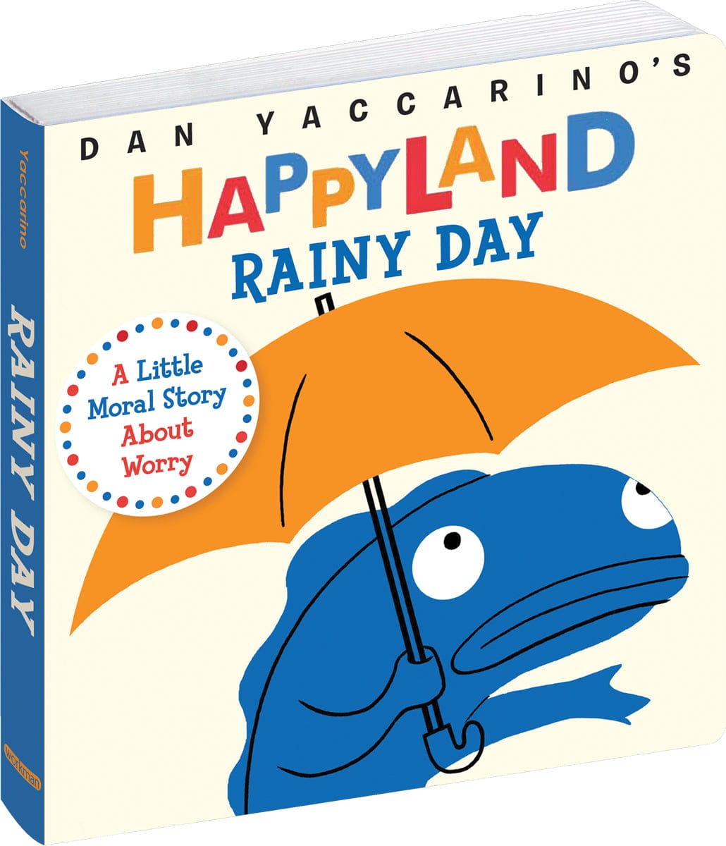 HAPPYLAND: Rainy Day by Dan Yaccarino - 9.78076E+12