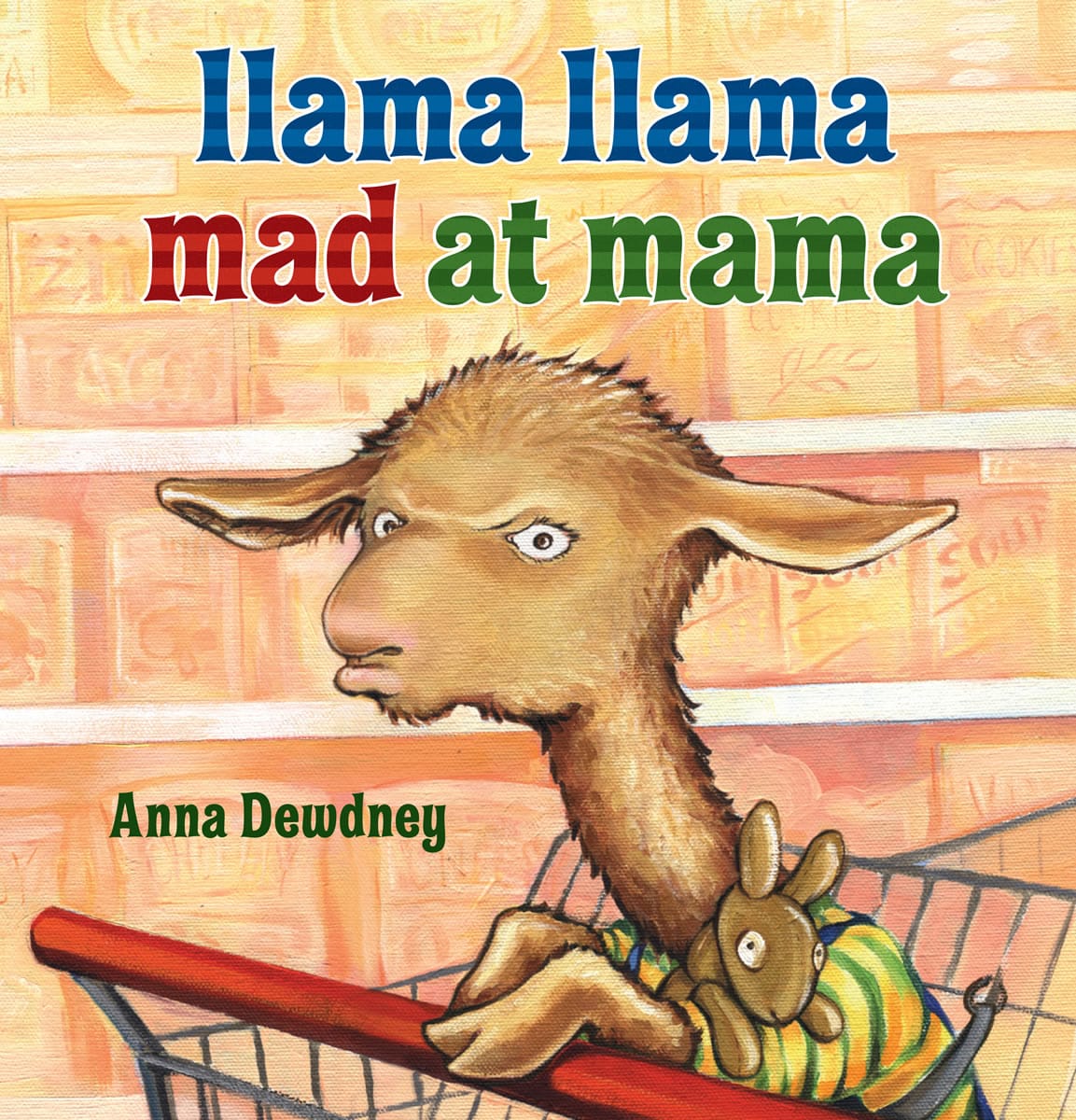 Llama Llama Mad at Mama (Anna Dewdney) - 9.78067E+12