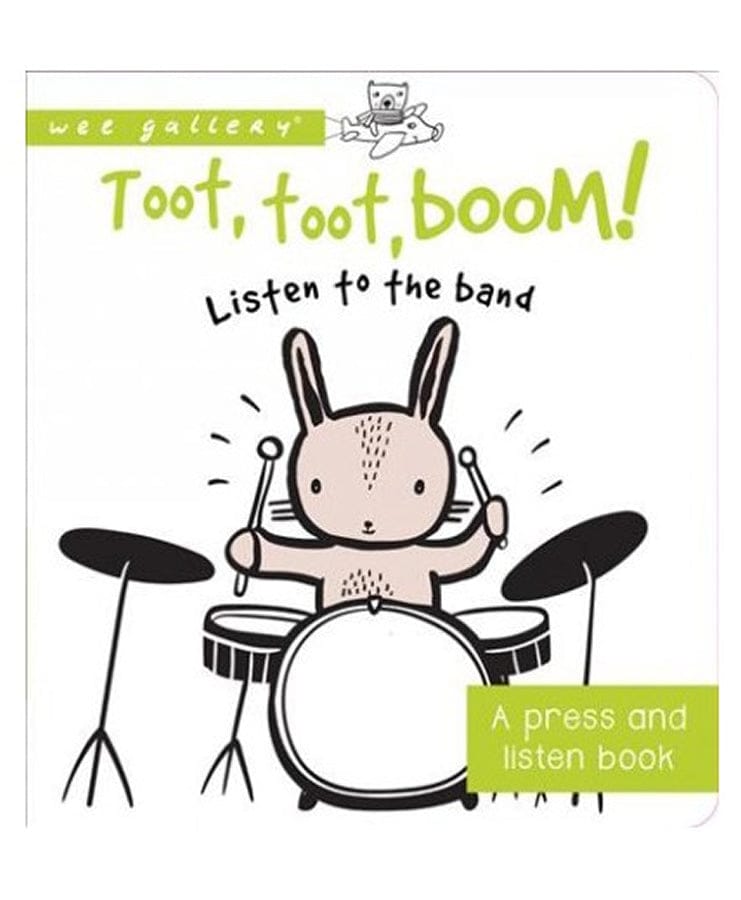 Wee Gallery Toot, Toot, Boom! Listen to the Band - 9781682972106