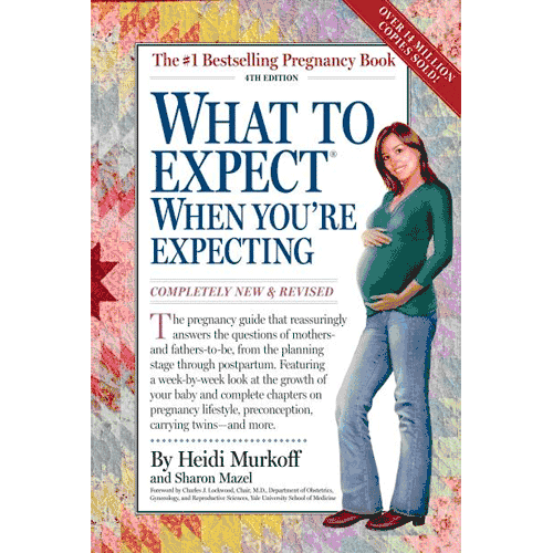 What to Expect When You're Expecting 4th Edition by Heidi Muroff & Sharon Mazel - 9.78076E+12