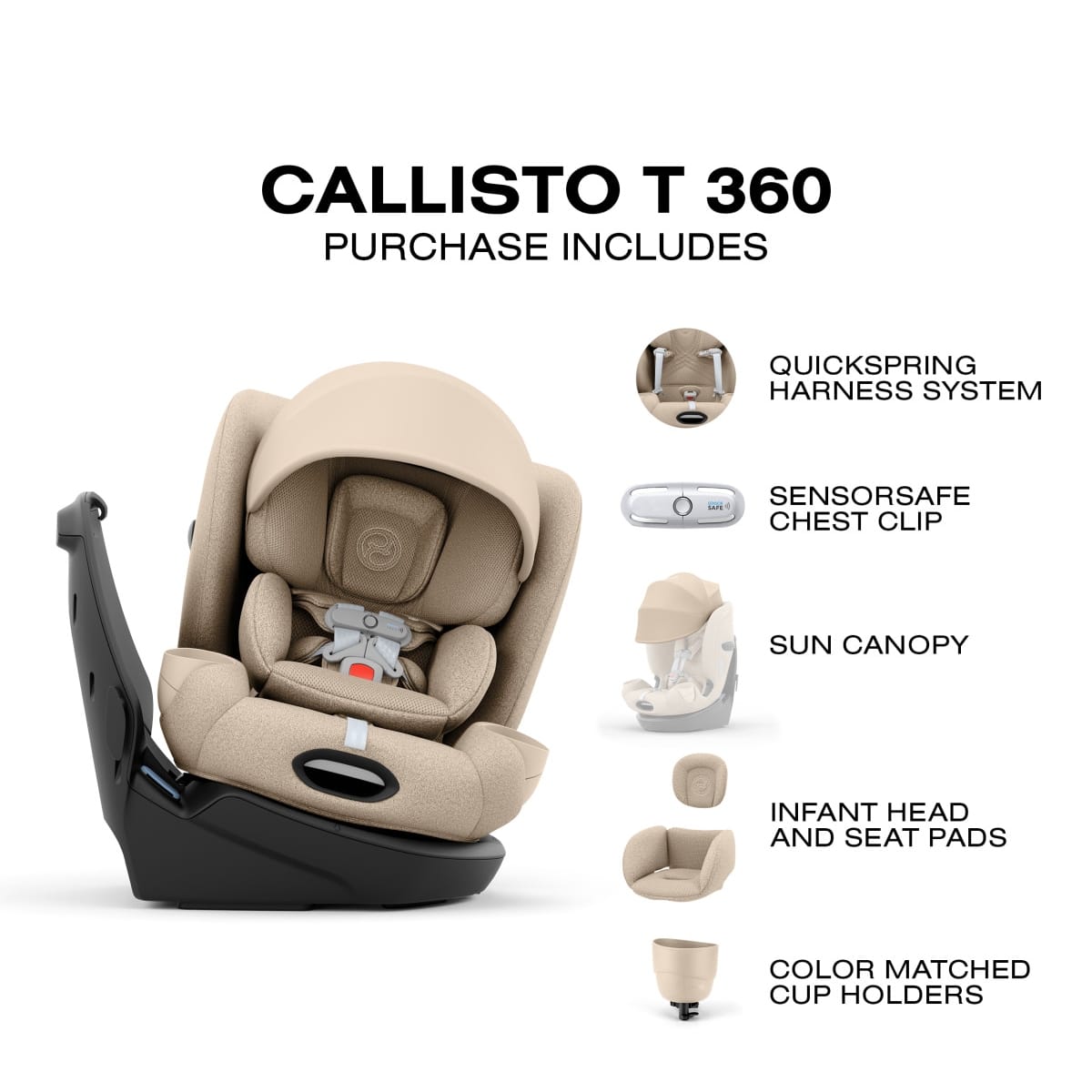 Cybex Callisto T 360 car seat features including harness system chest clip sun canopy pads and cup holders