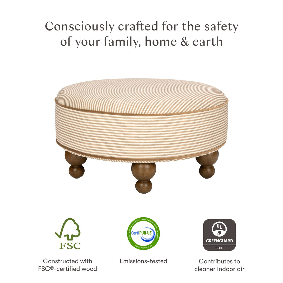Babyletto round striped ottoman with wooden feet and FSC CertiPUR-US and Greenguard Gold certification icons