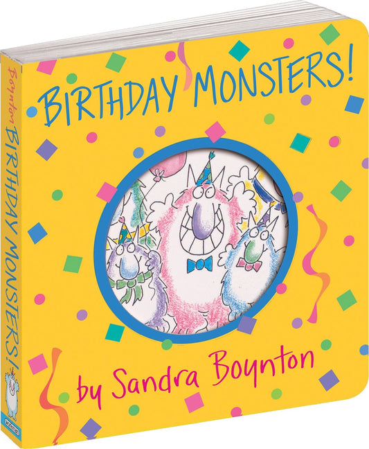 Birthday Monsters! By Sandra Boynton - 9.78156E+12