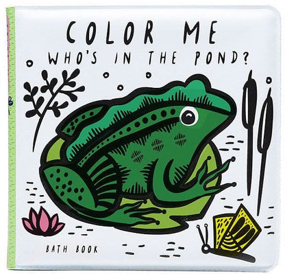 Color Me: Who's in the Pond? Baby's First Bath Book - 9781682971406