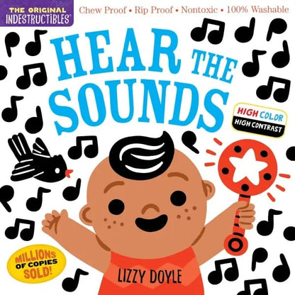 Indestructibles: Hear the Sounds (High Color High Contrast) - 9781523519477