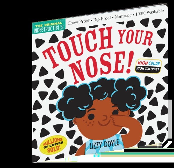 Indestructibles: Touch Your Nose! (High Color High Contrast) - 9781523515912