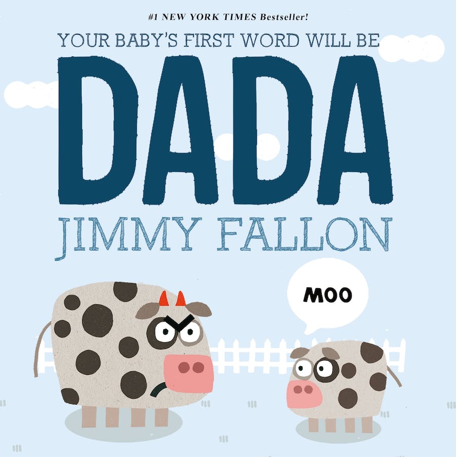 MPS Publishers Your Baby's First Word Will Be DADA Board Book - 9781250071811
